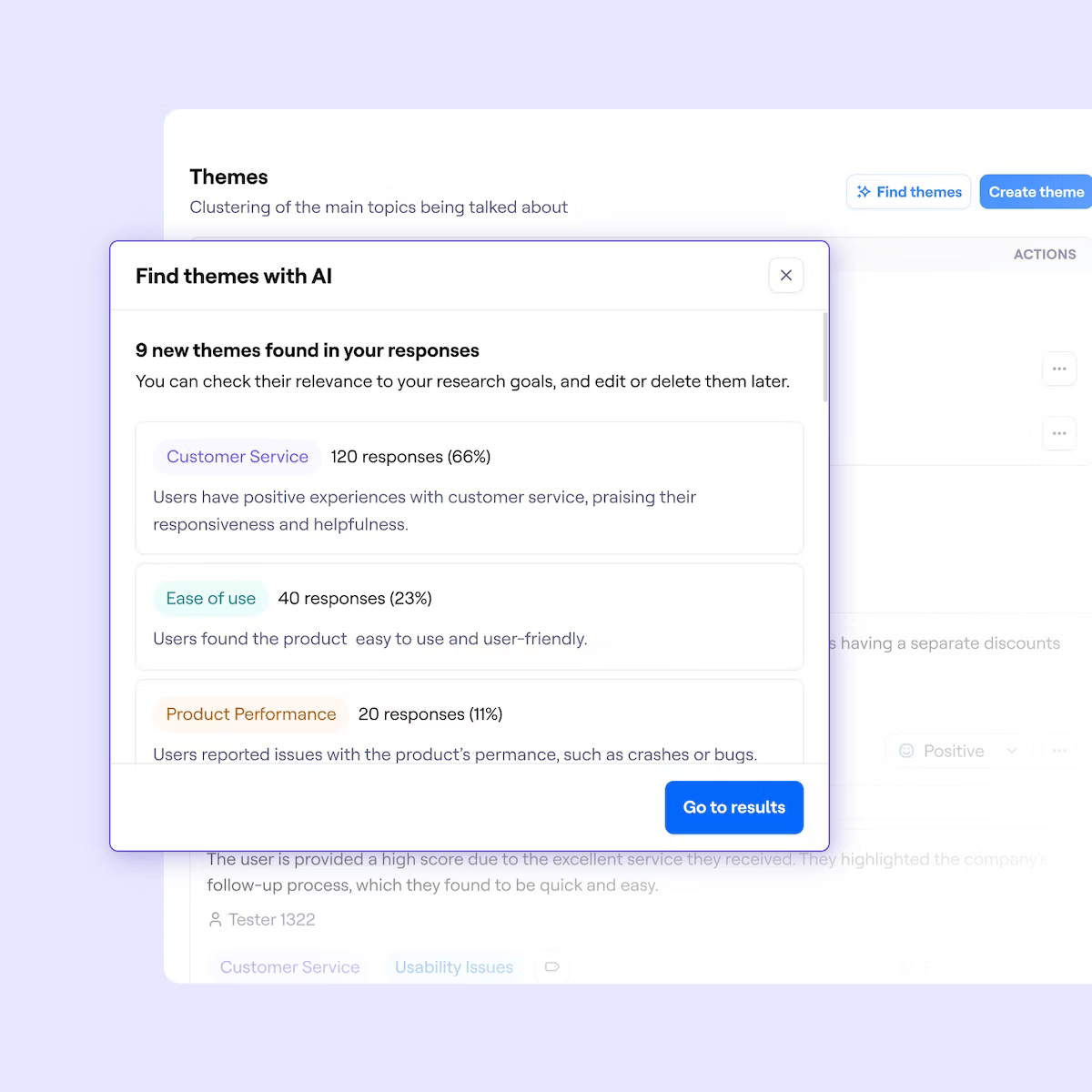 Let AI identify common themes in open-ended questions within minutes