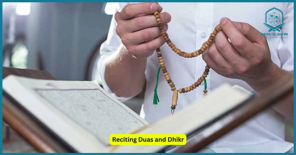 Reciting Duas and Dhikr