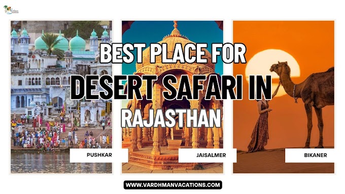 Best place for desert safari in Rajasthan