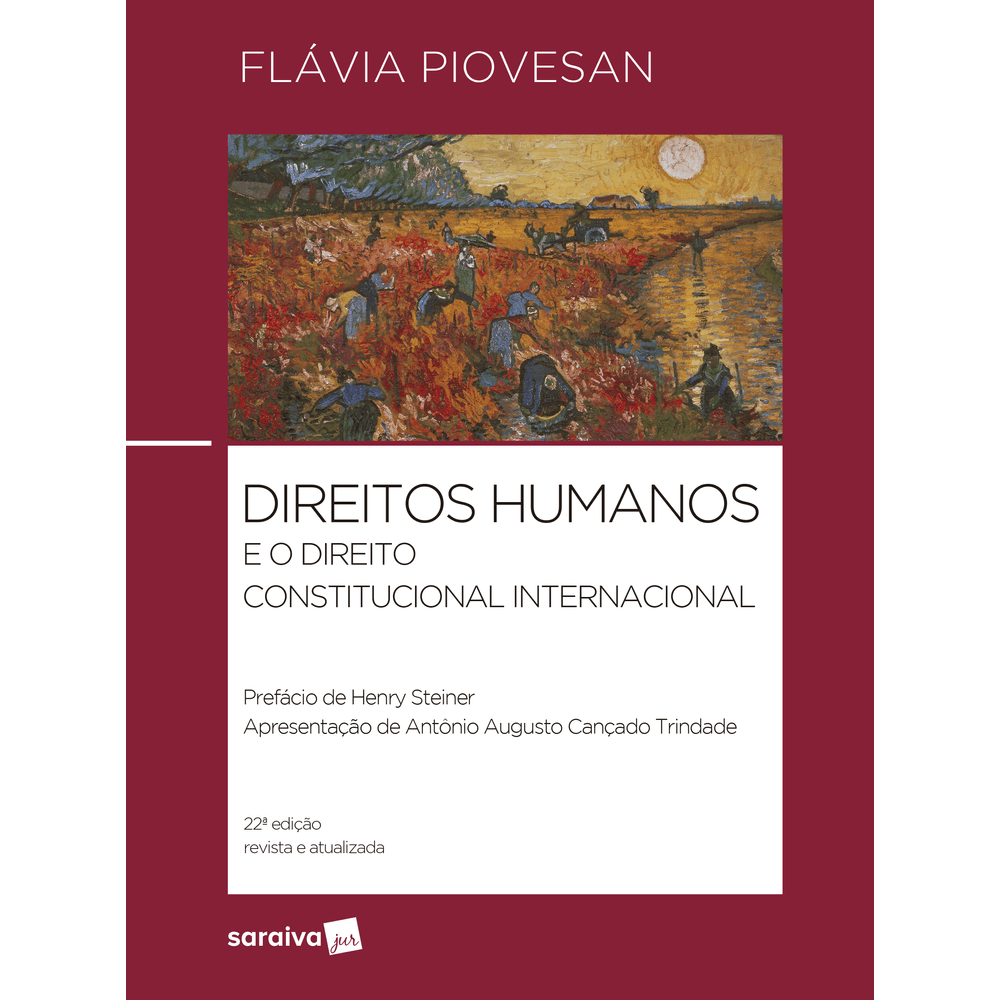capa livro Direitos Humanos e o Direito Constitucional Internacional – 22ª Edição 2024, de Flávia Piovesan