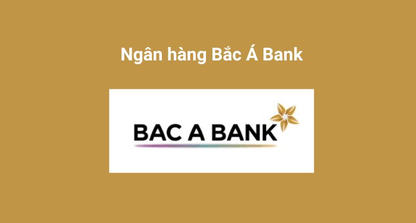 Ngân Hàng Bắc Á Bank