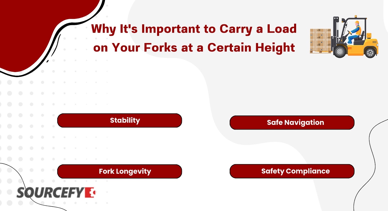 Why It's Important to Carry a Load on Your Forks at a Certain Height