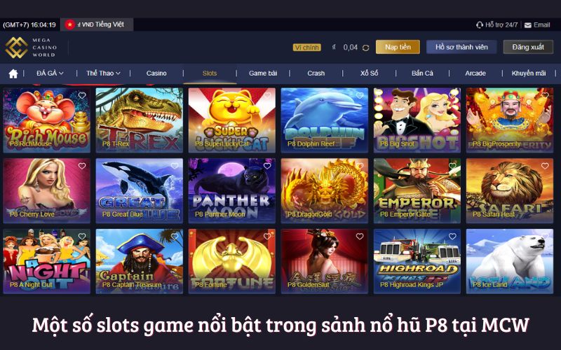 Một số slots game nổi bật trong sảnh nổ hũ P8 tại MCW