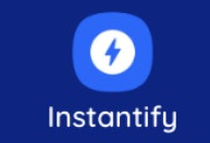 Instantify