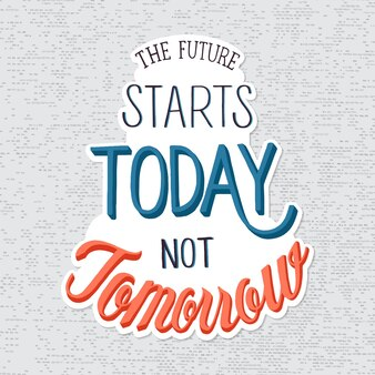 Motivational Caption With Grey Background to Start Accomplishing Future Goals Today