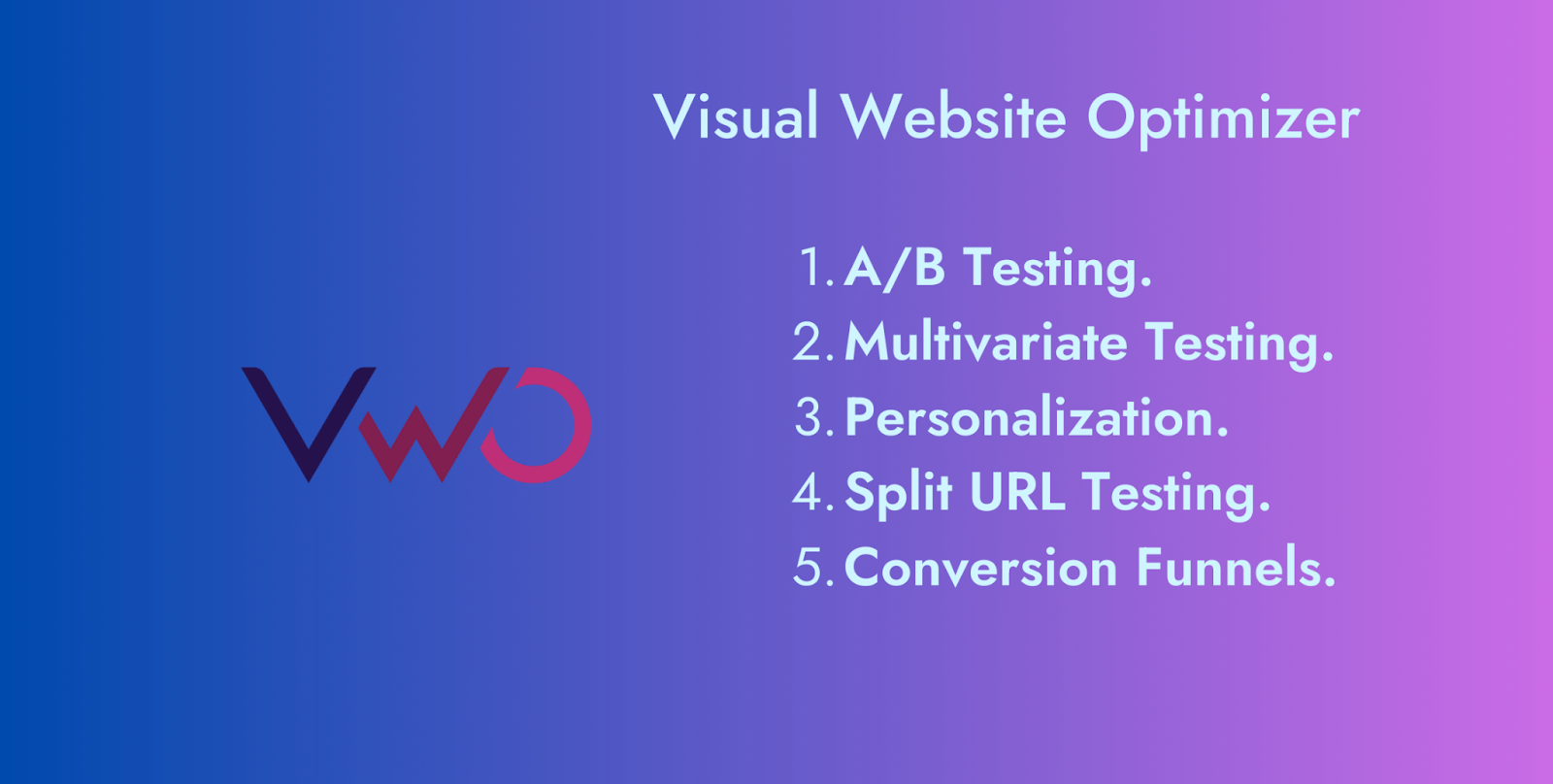 Features of VWO (CRO top tool)