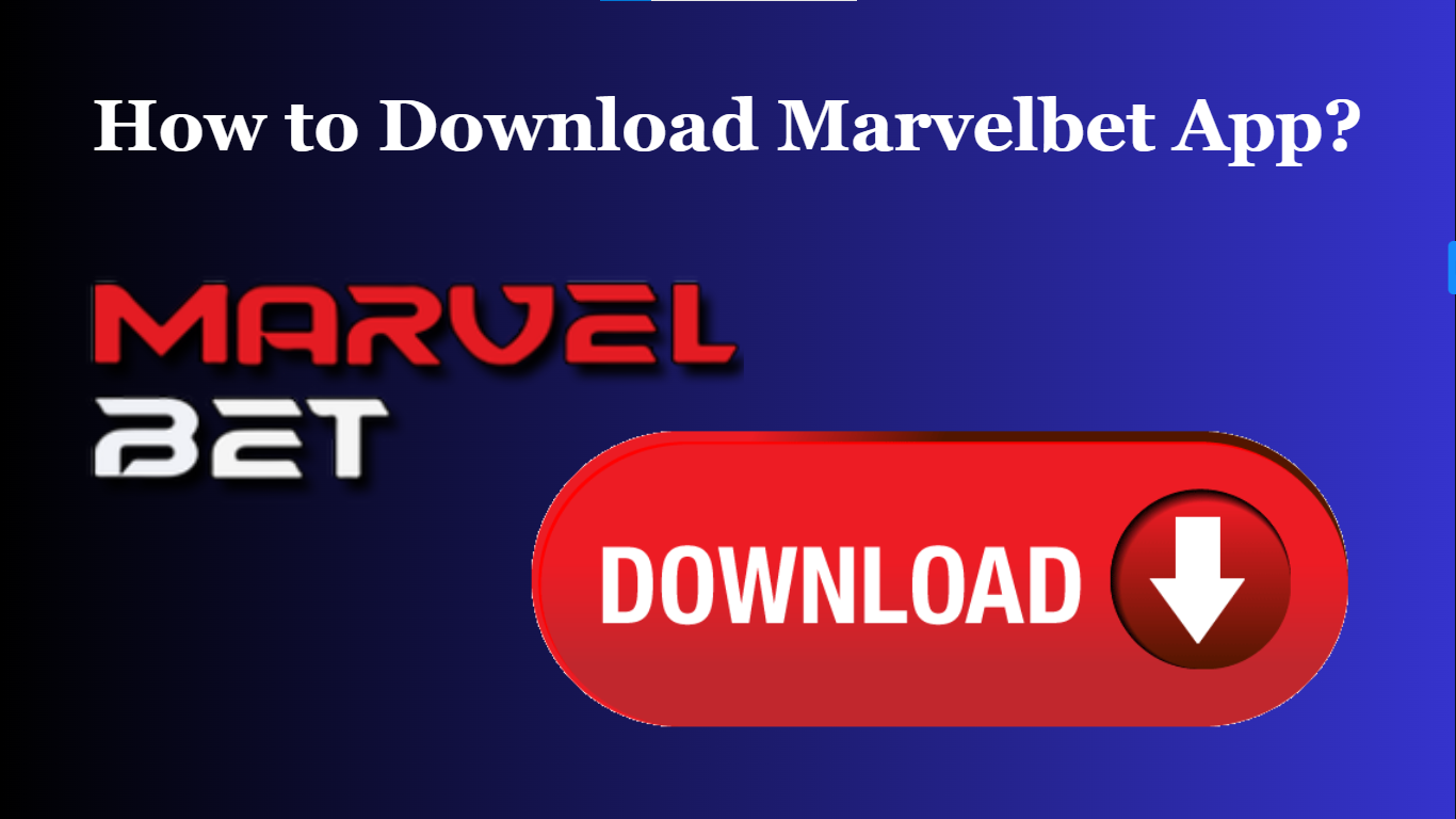 how to download marvelbet app