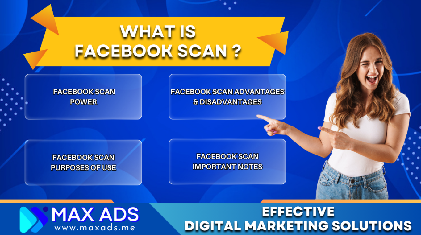 Scan Facebook: a strategy to success with Maxads