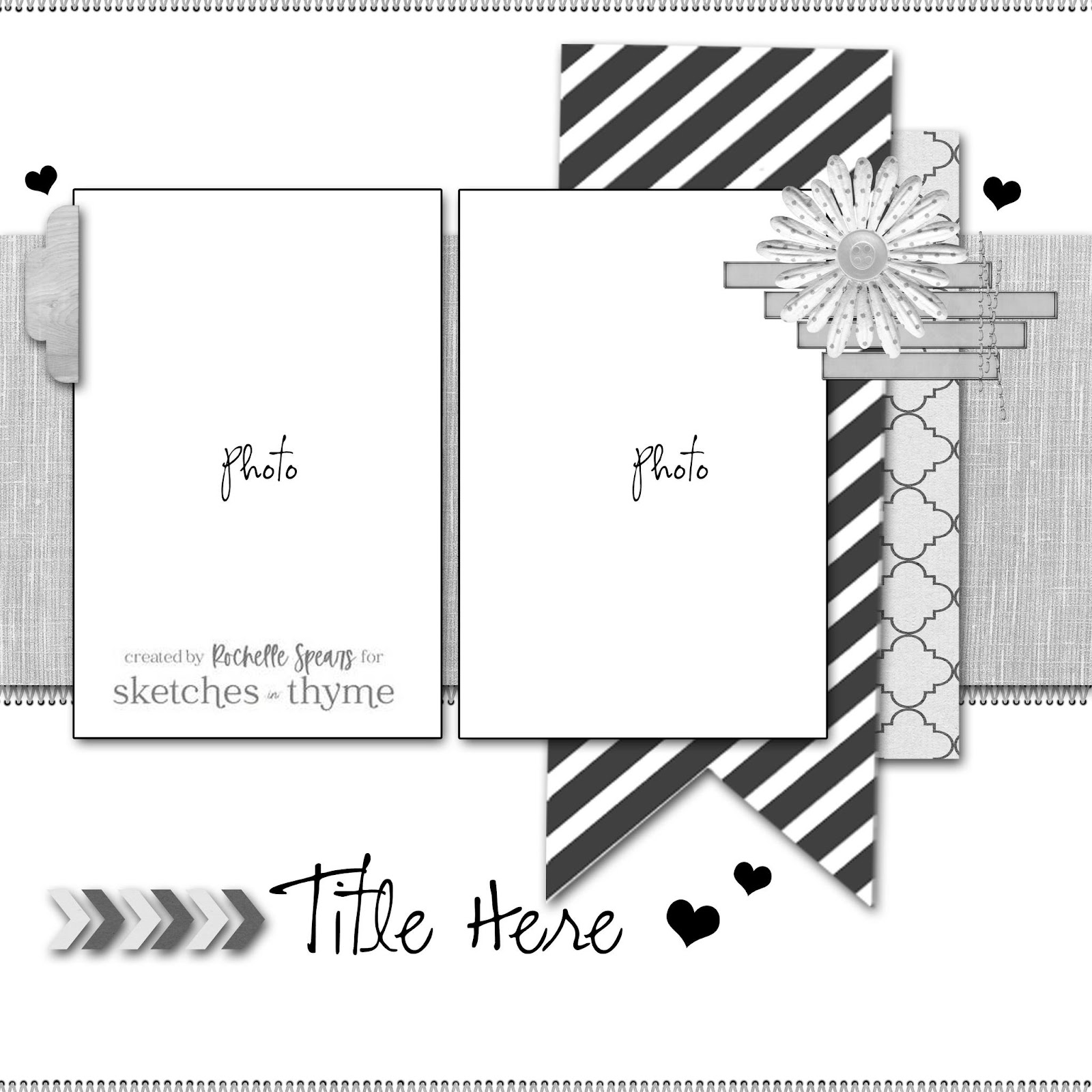 May be a black-and-white image of text that says 'photo photo createdby Rochelle Speans for sketches thyme H >>>>> Title Here'