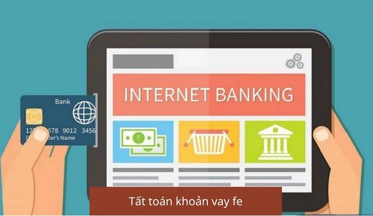 tất toán khoản vay fe
