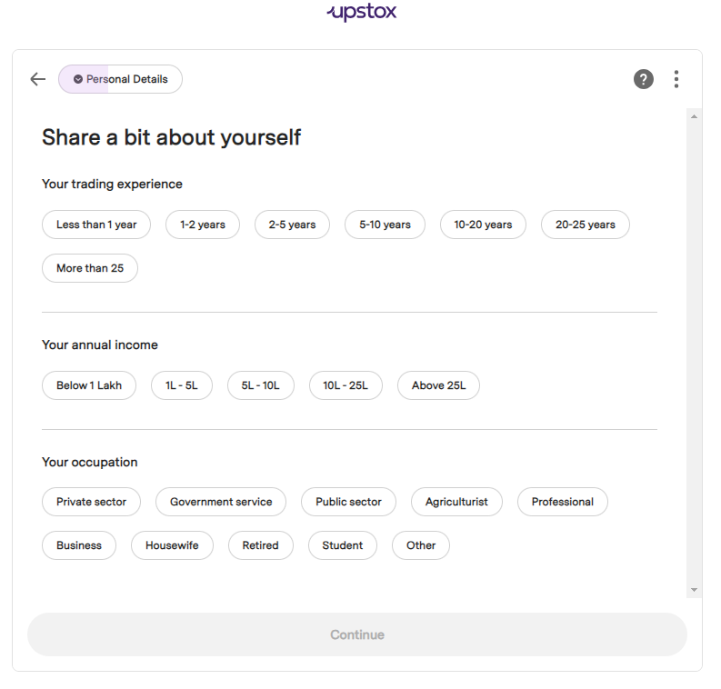 basic information about you like trading experience, annual income and occupation