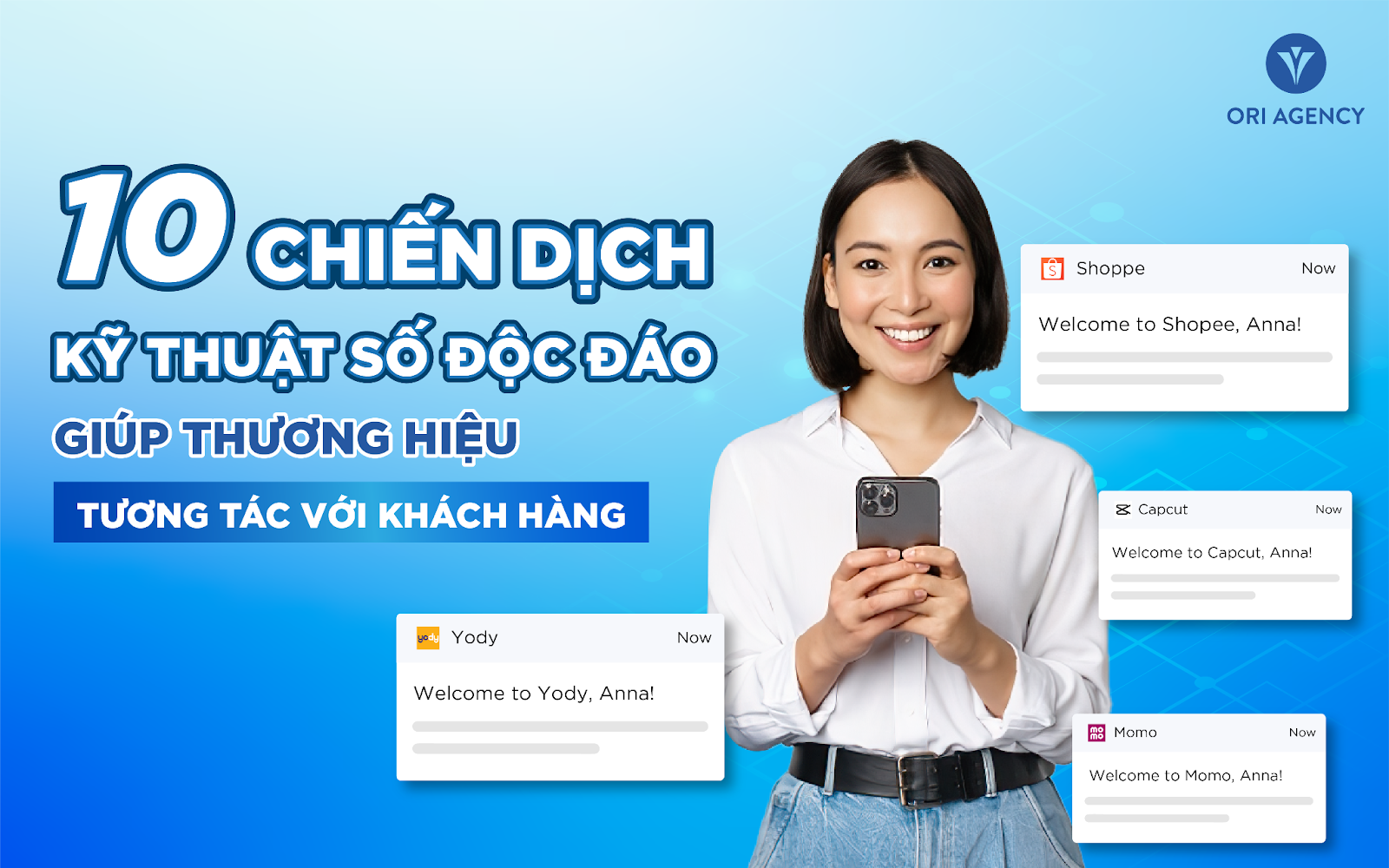 10 chiến dịch kỹ thuật số độc đáo để tương tác với khách hàng