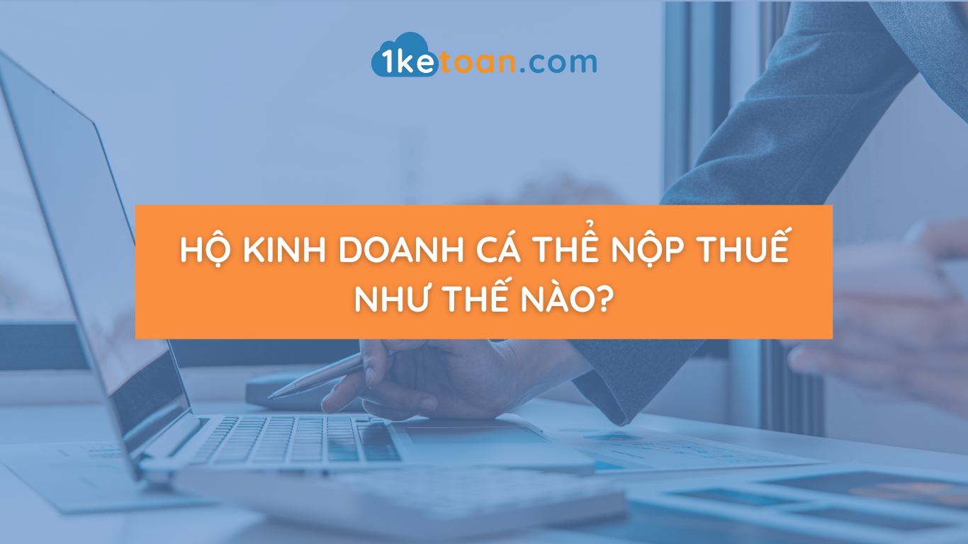 ho-kinh-doanh-ca-the-nop-thue-nhu-the-nao