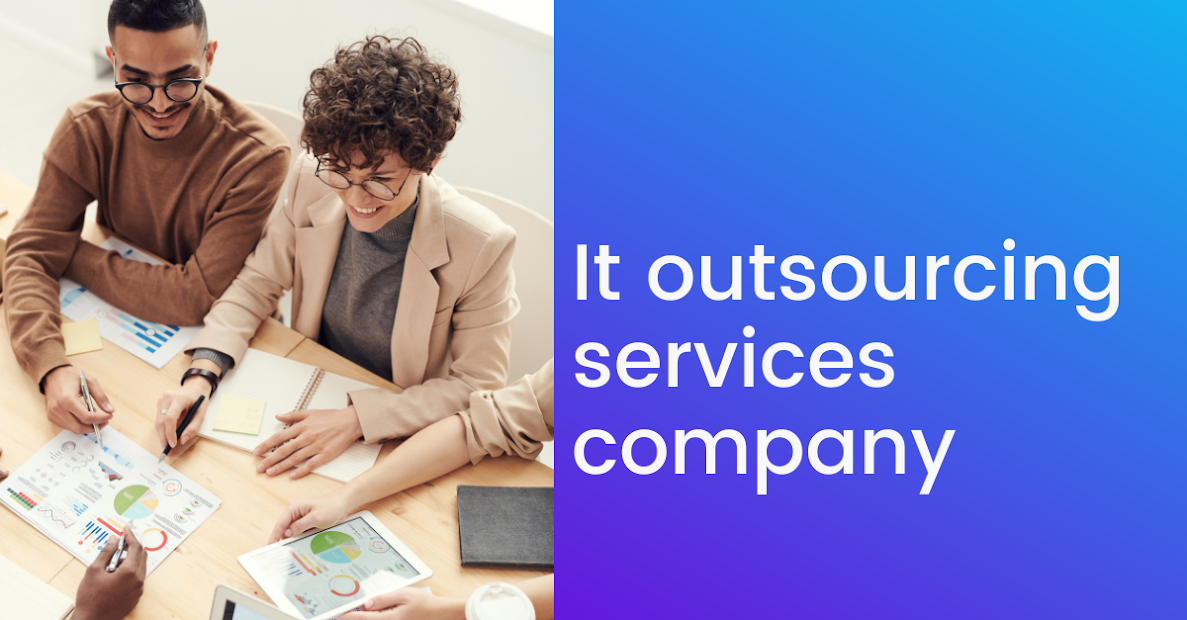 Beyond Borders: Exploring the Realm of IT Outsourcing Services Companies