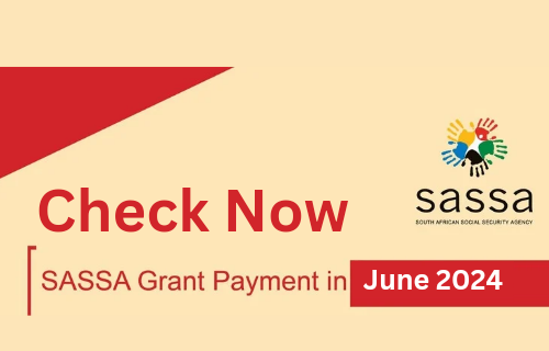 Check SASSA SRD payments for June 2024