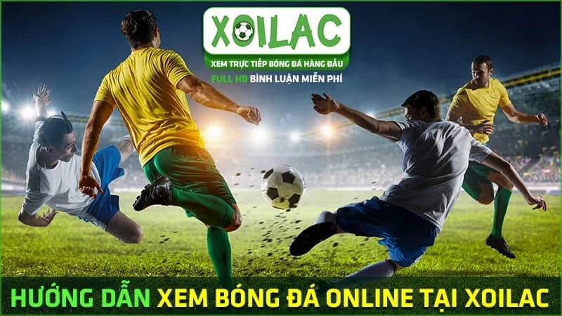 Xoi lac tv cung cấp video bàn thắng nổi bật