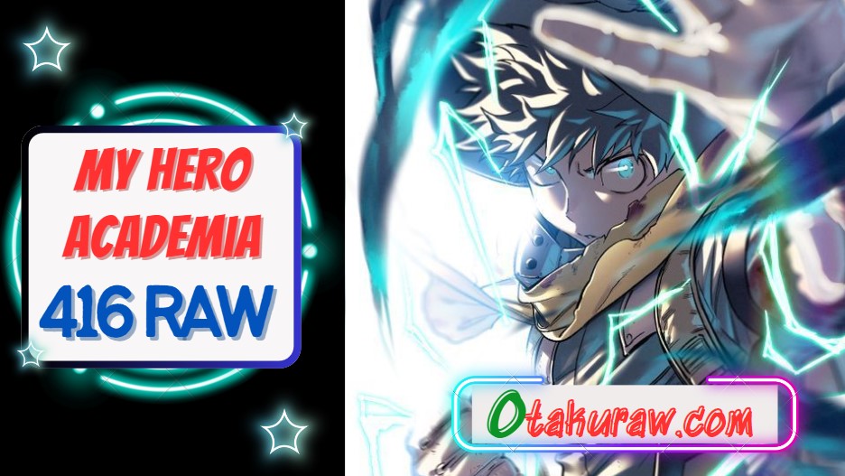 僕のヒーローアカデミア416話 Raw – My Hero Academia 416 Raw English