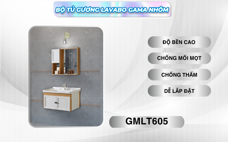 Bộ tủ gương Lavabo GAMA cao cấp GMLT605