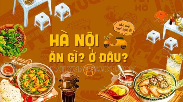 Food tour Hà Nội ăn gì?