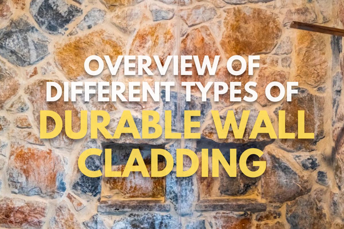 Overview of Different Types of Durable Wall Cladding