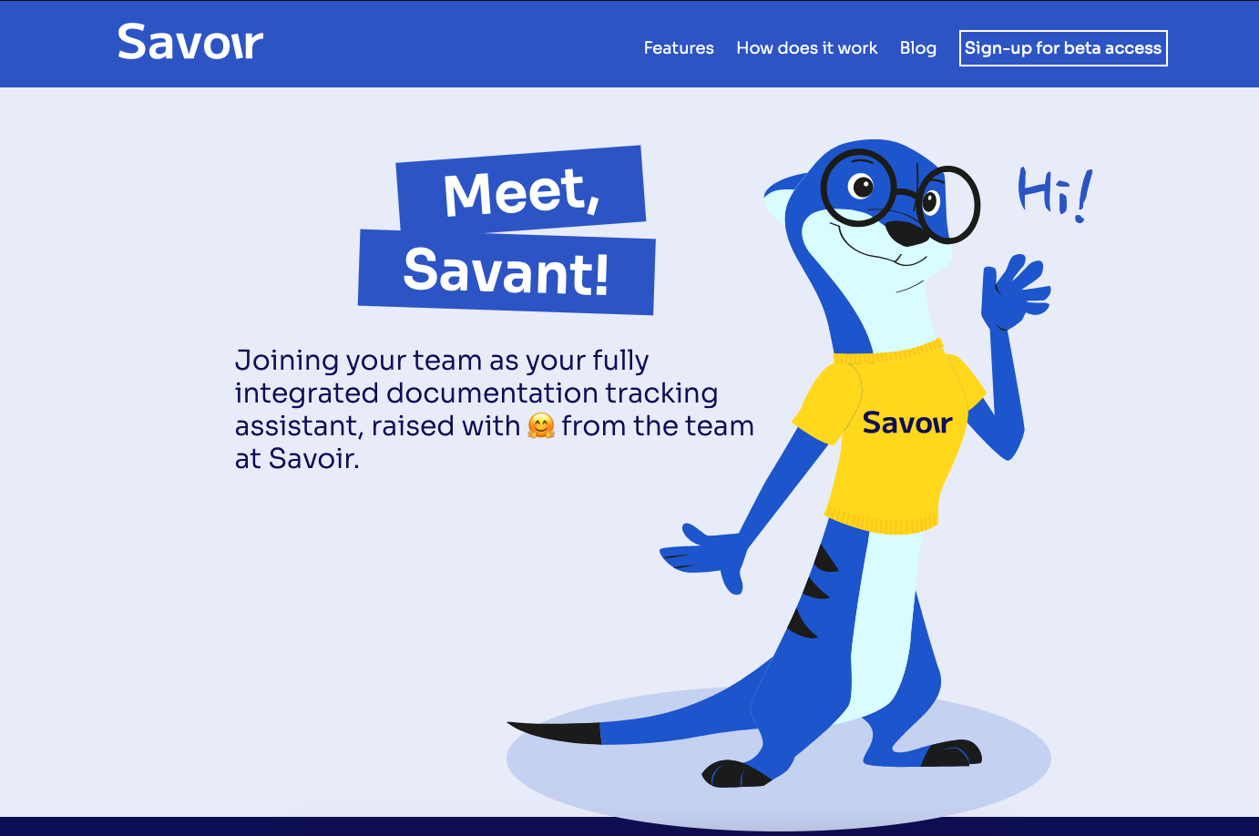 View of the Savoir website, with the navbar visible, the meet savant message, and Savant the blue suricate waving.