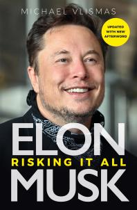 Elon Musk : Risking It All Cover Image