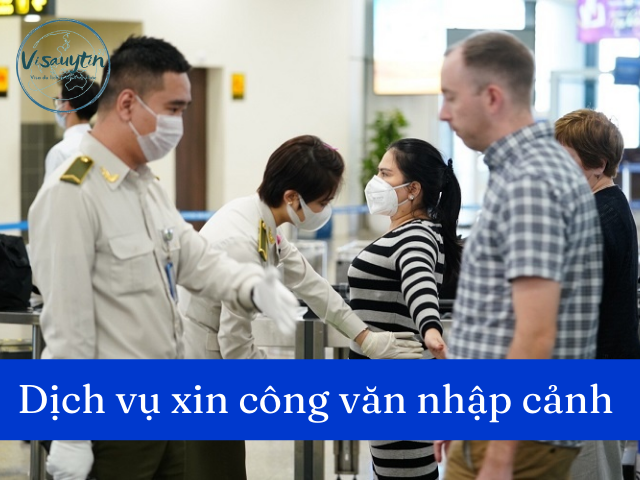 Công văn nhập cảnh vào Việt Nam