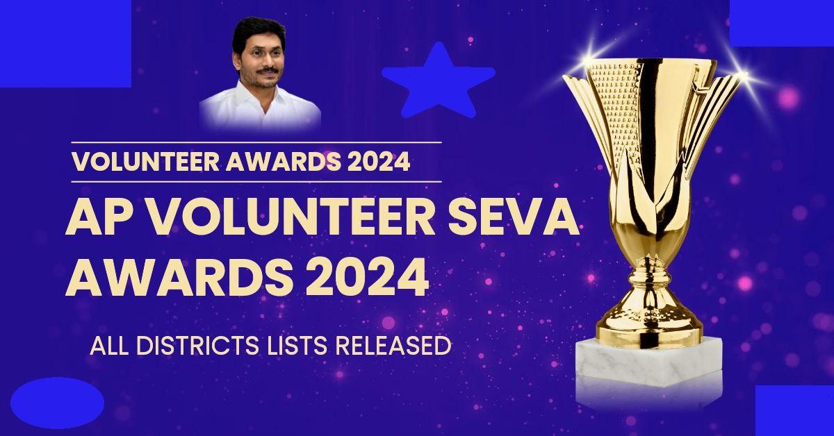 Volunteer Awards List 2024: Process to Download, Benefits, Eligibility