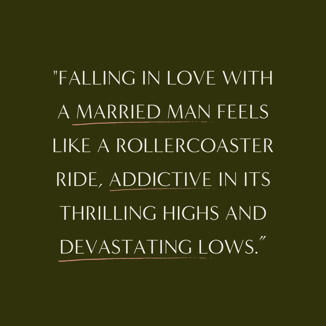 A graphic describing a workplace affair which reads "falling in love with a married man feels like a rollercoaster ride, addictive in its thrilling highs and devastating lows"