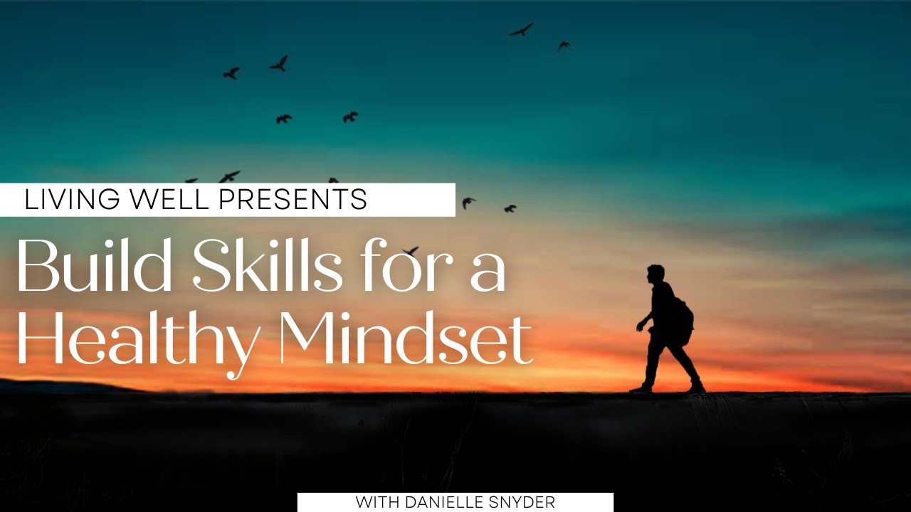 Mindful Living Healthy Mindset