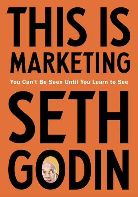 This is Marketing Seth Godin