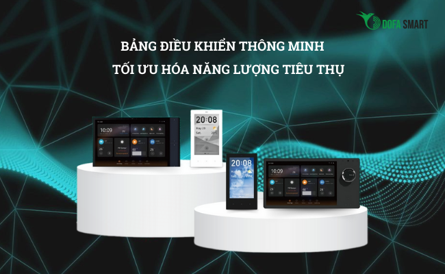 Bảng điều khiển thông minh DOFA