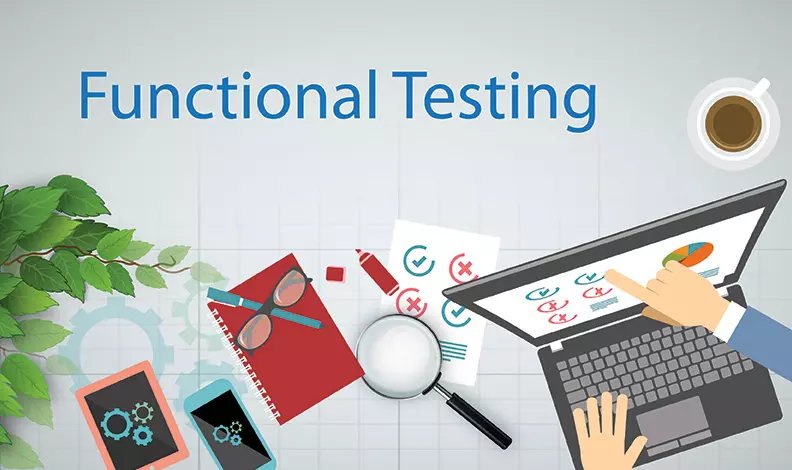 Functional Testing: Building the Blocks of Reliability