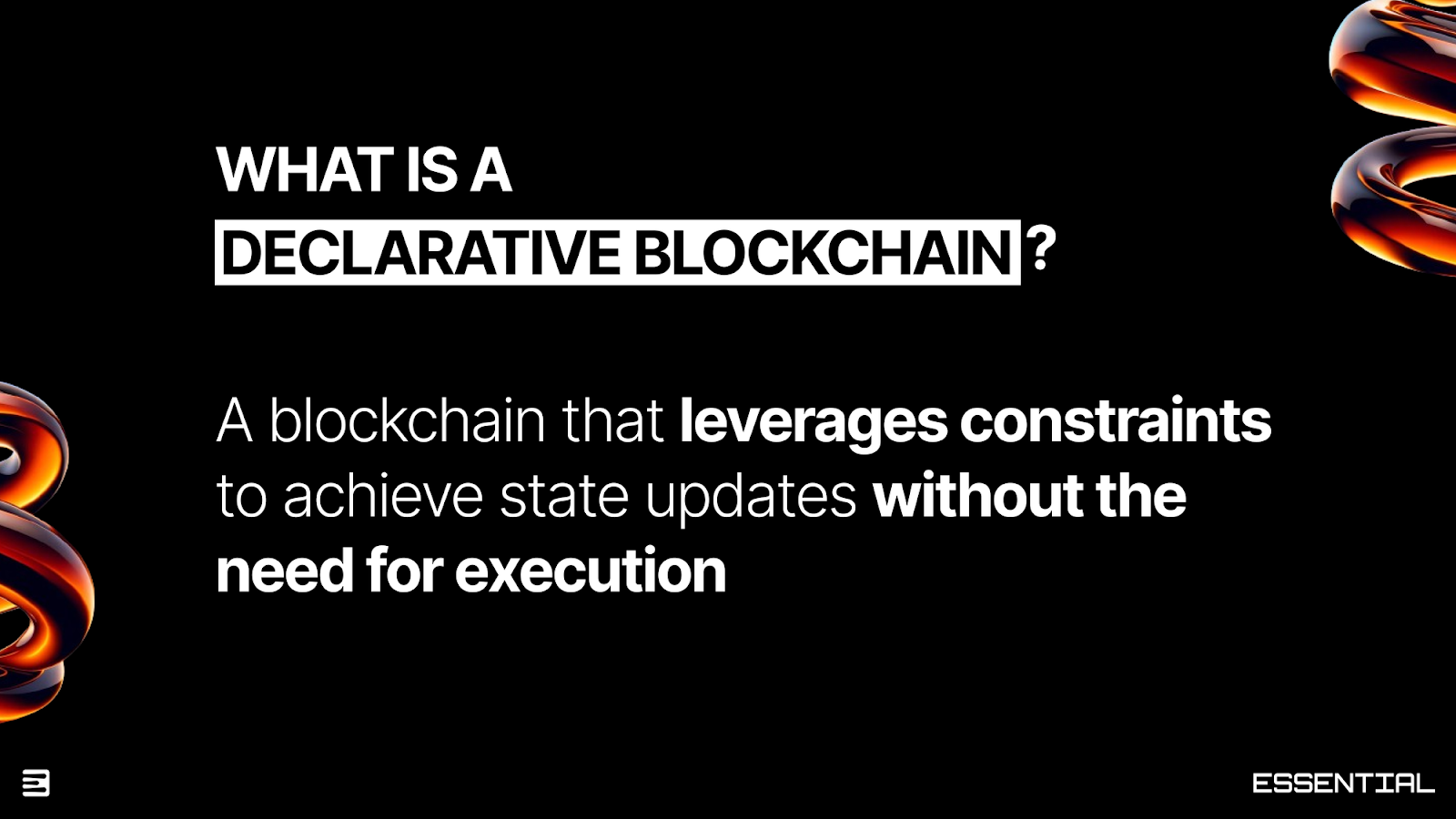 Essential: The First Declarative Blockchain