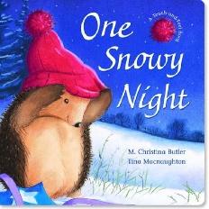 One Snowy Night : Butler, M. Christina, MacNaughton, Tina: Amazon.co.uk:  Books