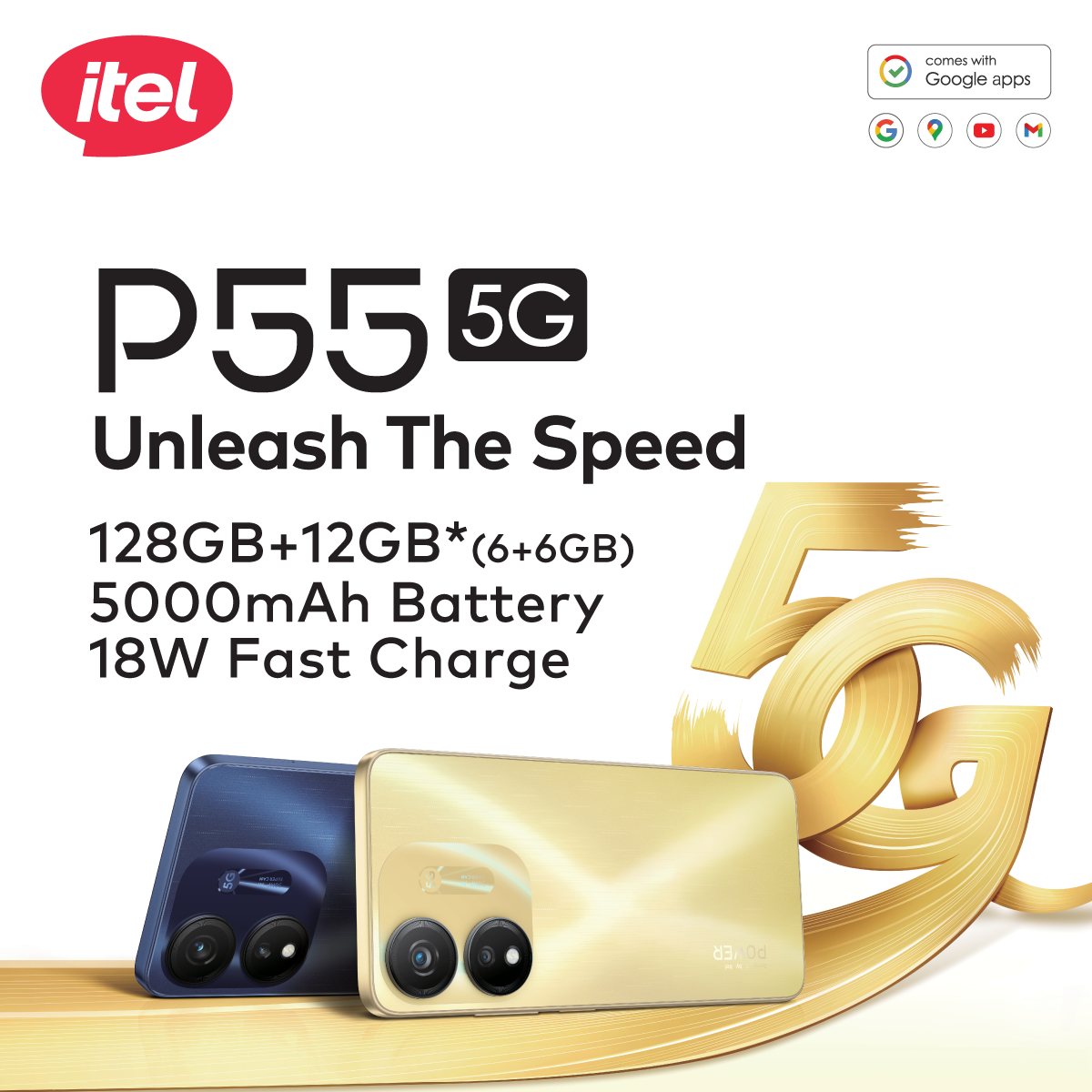 THE ITEL P55 5G SMARTPHONE IS YOUR RECOMMENDED 5G SMARTPHONE. HERE'S WHY