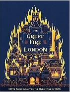 The Great Fire of London: Anniversary Edition of the Great Fire of 1666:  Amazon.co.uk: Adams, Emma, Weston Lewis, James: 9780750298209: Books