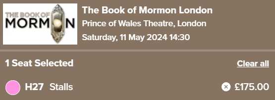 Tickets for The Book of Mormon in London for Friday 11th May at 14:30. Seats Stalls H27 priced at £175