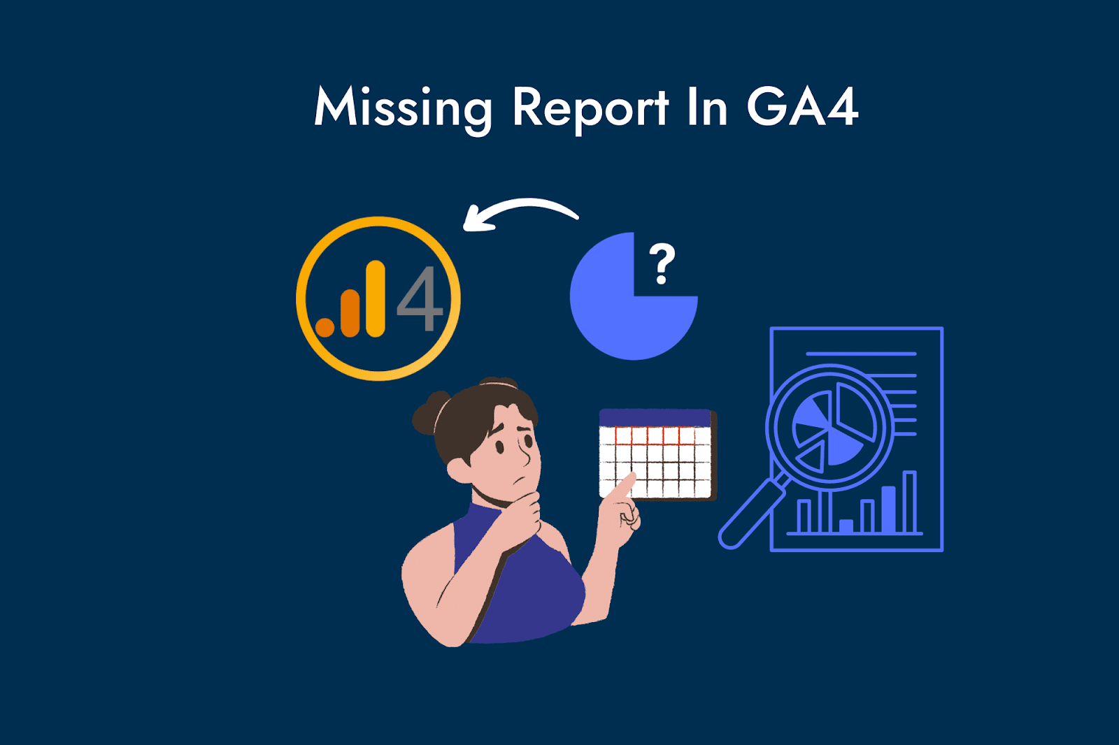 GA4 Missing Report Issue 