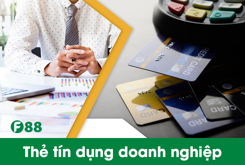 Thẻ tín dụng doanh nghiệp