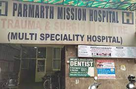 Parmarth Mission Hospital in North Delhi 