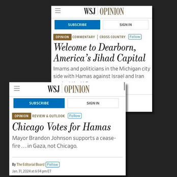 WSJ Opinion headlines: Welcome to Dearborn, America's Jihad Capital and Chicago Votes for Hamas