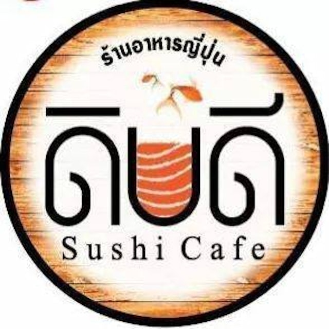 ร้าน ดิบดี SUSHI CAFE