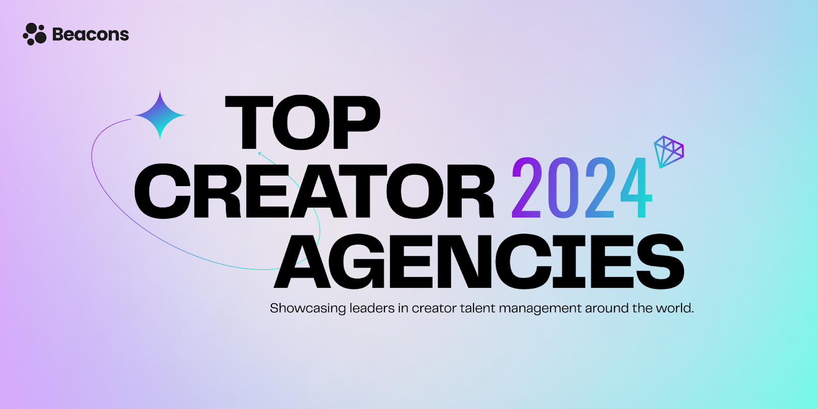 Beacons Spotlights Top Creator Agencies In 2024 List