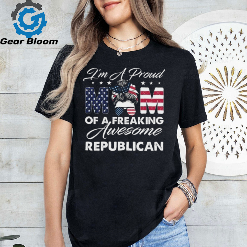 I’m A Proud Mom Of A Freaking Awesome Republican 3 4 Sleeve Raglan shirt   Copy