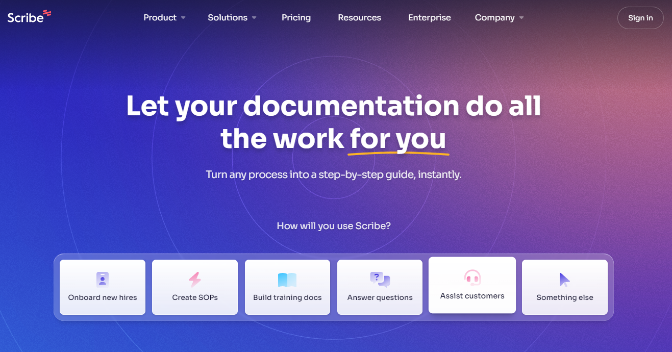 Scribe: Let your documentation do all the work for you