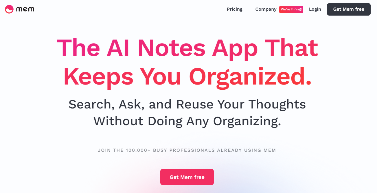 Mem: The AI Notes App that keeps you organized