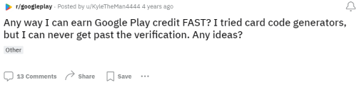 A person on Reddit asking others how they can quickly earn a $10 Google Play gift card free. 