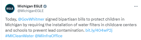 Michigan Department of Environment, Great Lakes, and Energy tweet celebrating the filtered water in schools bill that was signed