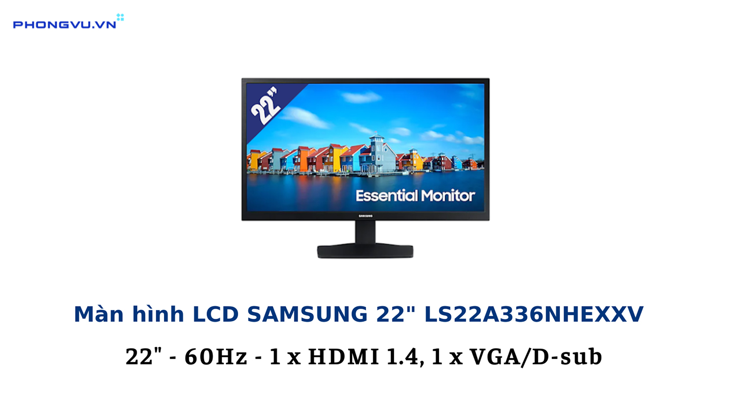 Màn hình LCD SAMSUNG 22" LS22A336NHEXXV